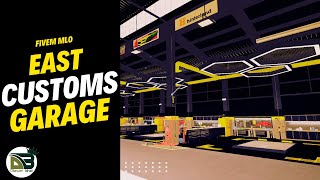 East Customs Garage Car Workshop Tuner Shop Fivem Mlo [upl. by Edsel]