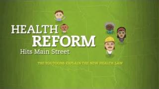 Health Reform Hits Main Street [upl. by Gnuh]