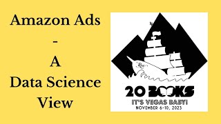 20Books Vegas 2023 Day 3 – Amazon Ads – A Data Science View [upl. by Gotthelf78]