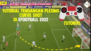 TUTORIAL TENDANGAN PLESING CURVE SHOT DI EFOOTBALL 2022 [upl. by Hephzibah621]