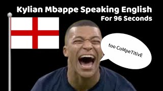 Kylian Mbappe Speaking English For 96 Seconds [upl. by Aileen]