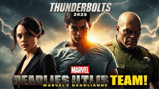 Thunderbolts 2025 Meet Marvels Deadliest Team Yet [upl. by Wiersma319]