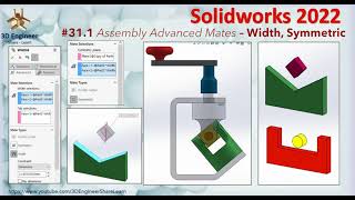 311 Tự Học Solidworks 2022  Width Symmetric Assembly Advanced Mate  Lắp ráp nâng cao [upl. by Ymmik]