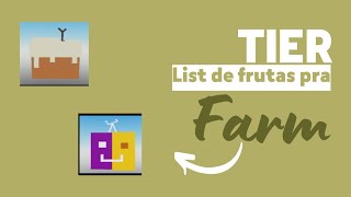 tier list de Melhores fruta pra farm no Tutaso Fruit [upl. by Helene]