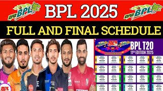 BPL 2025 schedule  Bangladesh premier league 2025 schedule \ bpl 2025 full schedule [upl. by Recnal]