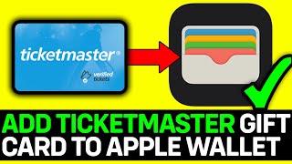 How To Add Ticketmaster Gift Card To Apple Wallet 2024 [upl. by Uria735]