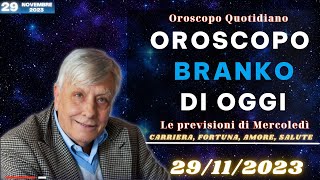 Oroscopo oggi di Branko  29112023  Carriera di Mercoledì [upl. by Rochella]