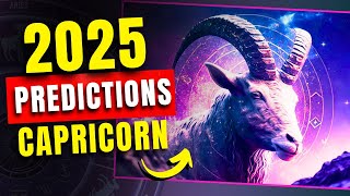 Capricorn 2025 The Year That Will Redefine Your Relationships and Achievements [upl. by Ettelrac]