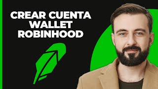 Cómo Crear una Cuenta de Robinhood Wallet 2024 [upl. by Snashall443]