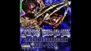 Yung Simmie  G Funk Resssurection 19931995 Underground Tape 666 [upl. by Alveta]