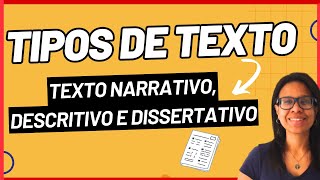 TIPOS DE TEXTO TEXTO NARRATIVO DESCRITIVO E DISSERTATIVO  AULA 2 [upl. by Burtis]