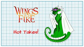 READING YOUR WINGS OF FIRE HOT TAKES [upl. by Immak220]