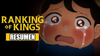 🌟RANKING OF KINGS Resumen Ousama Rankings  Anime Resumen  Resúmenes de anime [upl. by Seena412]