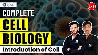 Cell Biology for IIT JAM  GAT B  CUET PG  Introduction of Cell  L1  IFAS [upl. by Woodring]