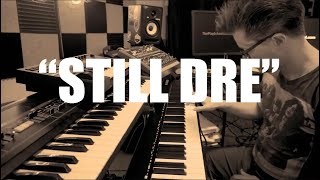 HOW TO PLAY quotSTILL DREquot Dr Dre  Piano Intro  Easy and accurate [upl. by Chambers]