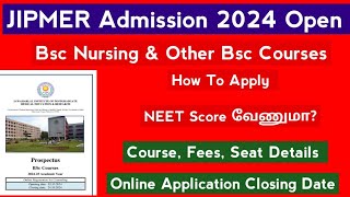 🔊JIPMER 2024 Online Application Open  Bsc Nursing amp Other Allied Courses Admission 2024 🔊 [upl. by Lovell]