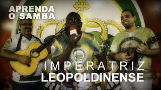 Aprenda O Samba da Imperatriz Leopoldinense para o Carnaval 2016 [upl. by Puklich185]