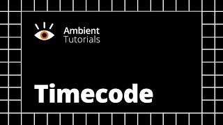 Timecode Tutorial [upl. by Pickering]