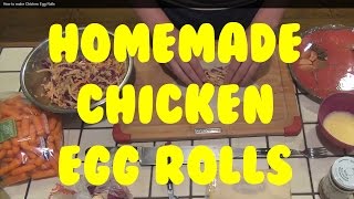 How to make Chicken Egg Rolls [upl. by Mcintosh287]