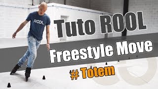 Tuto Rool  Freestyle Move  Totem [upl. by Silloh]