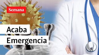 Atención se acaba la emergencia sanitaria en Colombia por covid [upl. by Anibas]