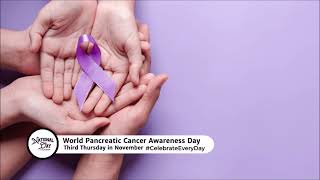 Worldwide Pancreatic Cancer Day [upl. by Jedidiah]