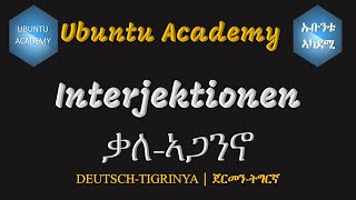 Interjektionen  ቃለኣጋንኖ [upl. by Bessy]