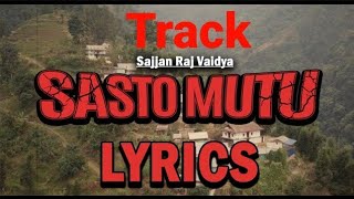 Sasto MutuSajjan Raj Vaidya Trackkaraokelyrics video [upl. by Jezabella129]