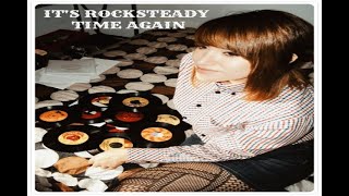 ITS ROCKSTEADY TIME AGAIN Rocksteady reggae playlist [upl. by Jeuz518]