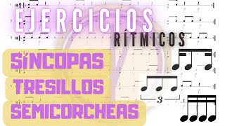 Ejercicio de lectura rítmica  12 A SINCOPAS TRESILLOS Y SEMICORCHEAS  SYNCOPATION TRIPLETS 16TH [upl. by Ilatfan]