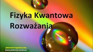 Fizyka Kwantowa 12 Obserwator [upl. by Eelarol]