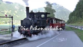 Dampf auf der Achensee und Zillertalbahn [upl. by Bernete]