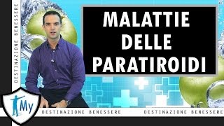 Malattie delle Paratiroidi e Iperparatiroidismo [upl. by Rosa]