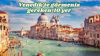 Venedikte görmeniz gereken 10 yer [upl. by Hairom]