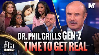 Dr Phil Grills LAZY Gen Z Kids GET REAL  Dr Phil Primetime [upl. by Ednihek618]