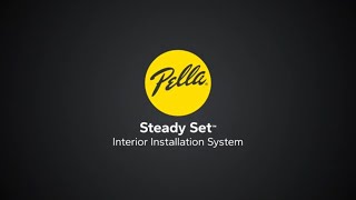 Pella® Steady Set™ Quick Start Guide [upl. by Elleirb439]