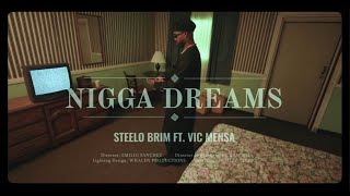 Steelo Brim amp Vic Mensa  N Dreams [upl. by Onofredo402]