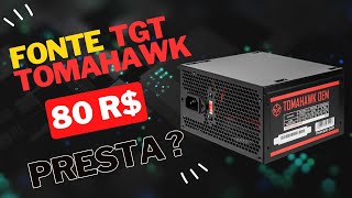 Análise Fonte TGT Tomahawk 500W  presta  é bomba [upl. by Enilav462]