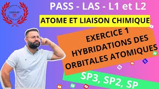 ATOME ET LIAISON CHIMIQUE  812  EXERCICE 1  HYBRIDATIONS DES ORBITALES ATOMIQUES SP3 SP2 SP [upl. by Eniamret]