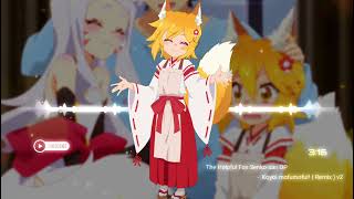 The Helpful Fox Senkosan OP  Koyoi mofumofu  Remix  v2 [upl. by Ramon]