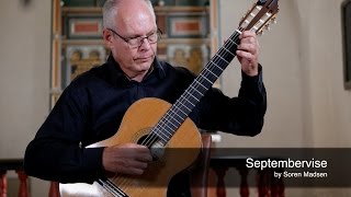 Septembervise A Ballad in September  Danish Guitar Performance  Soren Madsen [upl. by Sug731]