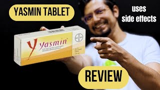 Yasmin tablet use side effects  Yasmin birth control pill benefits  Yasmin tablet review [upl. by Julia]