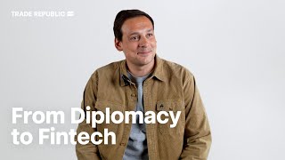 From Diplomacy to FinTech  Matthias Baccino  Trade Republic [upl. by Dimah]