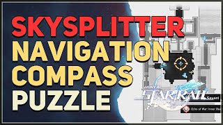 Skysplitter Navigation Compass Puzzle Honkai Star Rail [upl. by Acinomed]