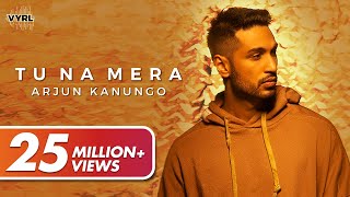 Tu Na Mera Official Video Arjun Kanungo  Carla Dennis  Sad Song 2020  VYRL Originals [upl. by Nabe]