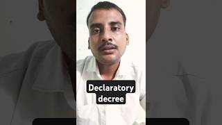 घोषणात्मक डिक्री क्या है declaratory decree declaration court assets right disputed civil [upl. by Ttenyl]