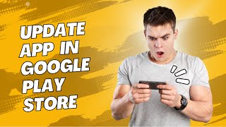 How to update app in google play console [upl. by Anedal45]