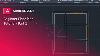 Create a SIMPLE Floor Plan AutoCAD 2025  Part 1 of 2 [upl. by Irac]