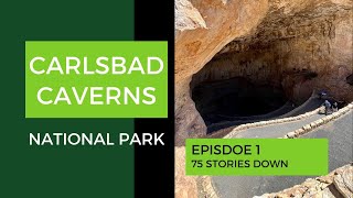 75 Stories Down in Carlsbad Caverns [upl. by Spracklen]