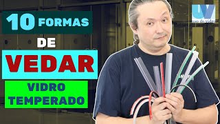 10 Formas de Vedar Portas e Janelas de Vidro Temperado [upl. by Dolly633]